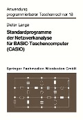 Standardprogramme der Netzwerkanalyse für BASIC-Taschencomputer (CASIO) - Dieter Lange