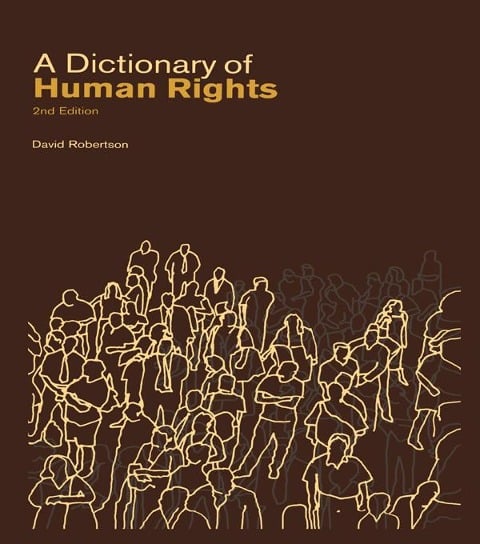 A Dictionary of Human Rights - David Robertson