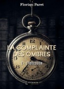 Cover-Bild zum Titel 'La complainte des ombres - 2' von 'Florian Paret'