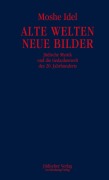 Cover-Bild zum Titel 'Alte Welten, neue Bilder' von 'Moshe Idel'