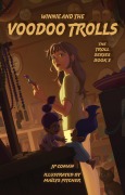Cover-Bild zum Titel 'Winnie and the Voodoo Trolls (Troll Series, #3)' von 'J. P. Coman'