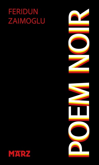 Poem Noir - Feridun Zaimoglu