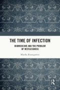 Cover-Bild zum Titel 'The Time of Infection' von 'Marsha Rosengarten'