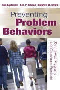 Cover-Bild zum Titel 'Preventing Problem Behaviors' von 'Bob Algozzine, Ann P. Daunic, Stephen W. Smith'