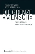 Cover-Bild zum Titel 'Die Grenze »Mensch«' von ''