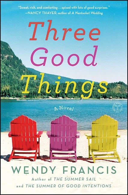 Three Good Things - Wendy Francis
