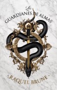 Cover-Bild zum Titel 'Guardianes de Almas, Los' von 'Raquel Brune'
