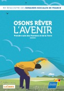 Cover-Bild zum Titel 'Osons rêver l'avenir, Prendre soin des Hommes et de la Terre' von 'Ssf Semaines sociales de France'