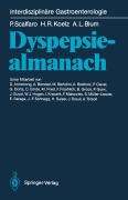Cover-Bild zum Titel 'Dyspepsiealmanach' von 'Piero Scalfaro, Andre L. Blum, Hans R. Koelz'