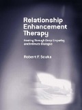 Cover-Bild zum Titel 'Relationship Enhancement Therapy' von 'Robert F. Scuka'