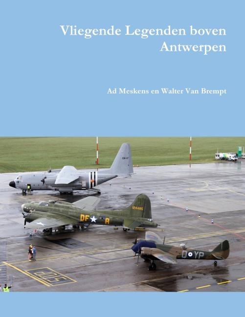 Vliegende Legenden boven Antwerpen - Ad Meskens