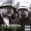 The Essential Cypress Hill - Cypress Hill