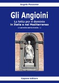 Cover-Bild zum Titel 'Gli Angioini. La lotta per il dominio in Italia e nel Mediterraneo' von 'Angelo Panarese'