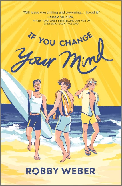 If You Change Your Mind - Robby Weber