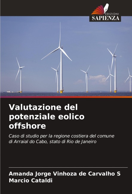 Valutazione del potenziale eolico offshore - Amanda Jorge Vinhoza de Carvalho S, Marcio Cataldi