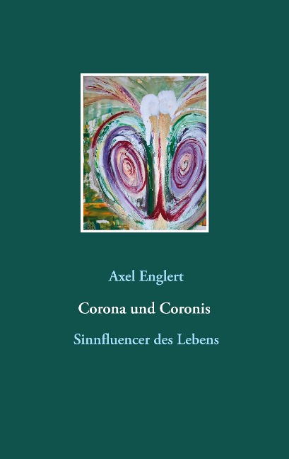 Corona und Coronis - Axel Englert