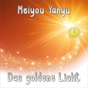 Cover-Bild zum Titel 'Das goldene Licht' von 'Meiyou Yanyu'