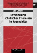 Cover-Bild zum Titel 'Entwicklung schulischer Interessen im Jugendalter' von 'Zoe Daniels'