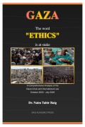Cover-Bild zum Titel 'GAZA: The word 'ETHICS' is at stake' von 'Naim Tahir Baig'