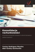 Cover-Bild zum Titel 'Konsolidacja rachunkowo¿ci' von 'Yusimy Rodríguez Morales, Abel Sarduy Quintanilla'