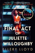 Cover-Bild zum Titel 'The Final Act of Juliette Willoughby' von 'Ellery Lloyd'
