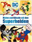 Cover-Bild zum Titel 'DC Superhelden: Malen und Rätseln mit den Superhelden' von ''