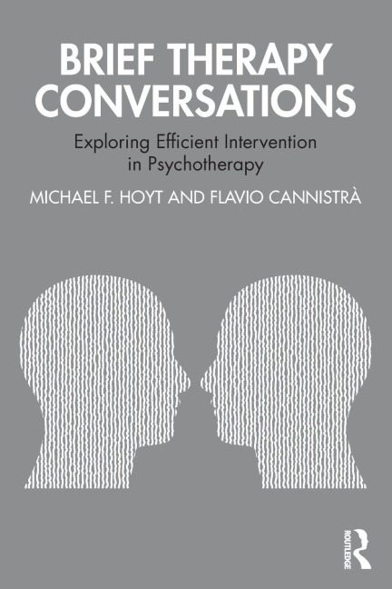 Brief Therapy Conversations - Michael F. Hoyt, Flavio Cannistrà