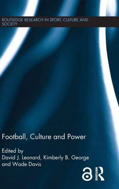 Football, Culture and Power - 