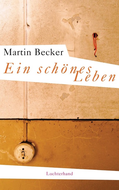 Ein schönes Leben - Martin Becker