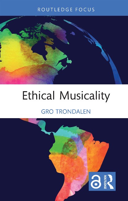 Ethical Musicality - Gro Trondalen