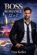 Cover-Bild zum Titel 'Boss Romance XXL Sammelband 12 in 1' von 'Tina Keller'