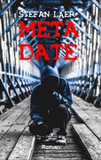 Cover-Bild zum Titel 'Meta Date' von 'Stefan Läer'