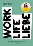 Cover-Bild zum Titel 'Work Life Liebe' von 'Leni Bolt'