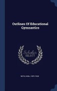 Cover-Bild zum Titel 'Outlines Of Educational Gymnastics' von 'Emil Rath'