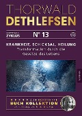 Cover-Bild zum Titel 'Krankheit, Schicksal, Heilung - Transformation durch die Gesetze des Lebens' von 'Thorwald Dethlefsen'