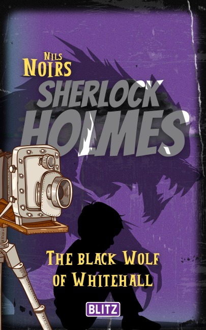 The Black Wolf of Whitehall (Nils Noirs Sherlock Holmes 19) - Nils Noir