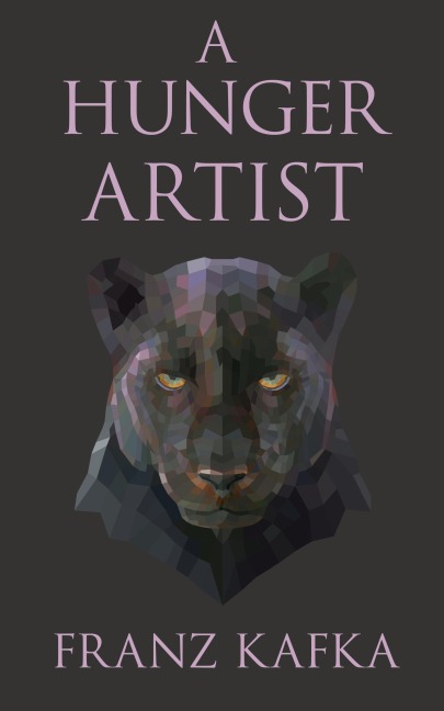 A Hunger Artist - Franz Kafka