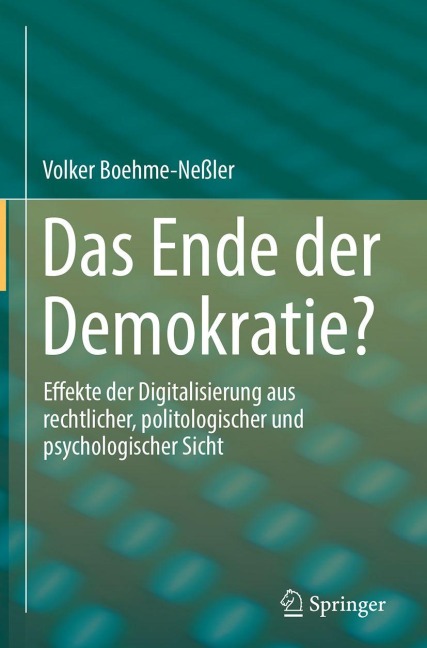 Das Ende der Demokratie? - Volker Boehme-Neßler