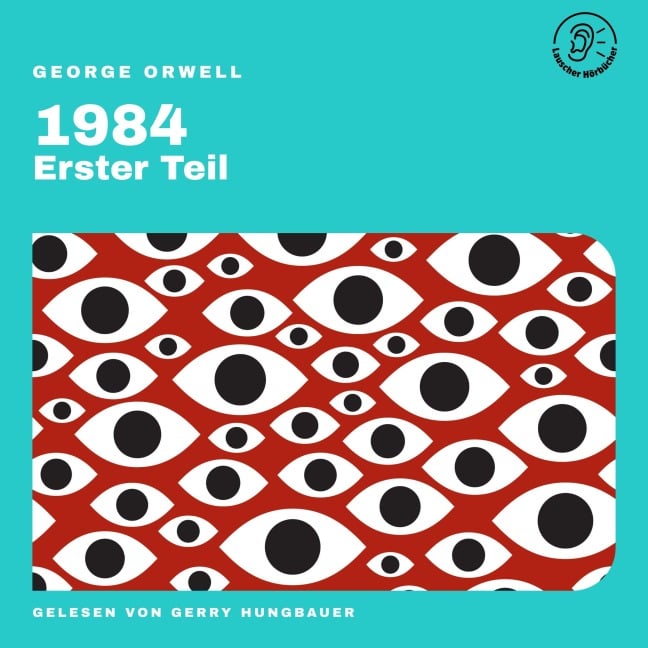 1984 (Erster Teil) - George Orwell