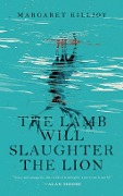 Cover-Bild zum Titel 'The Lamb Will Slaughter the Lion' von 'Margaret Killjoy'