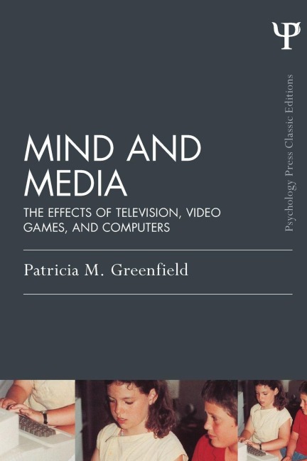 Mind and Media - Patricia M. Greenfield