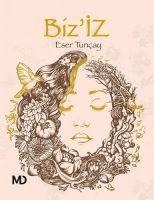 Biziz - Eser Tuncay