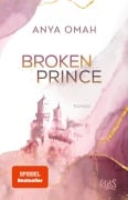 Cover-Bild zum Titel 'Broken Prince' von 'Anya Omah'