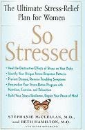 So Stressed - Stephanie McClellan, Beth Hamilton