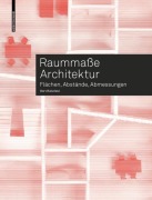 Cover-Bild zum Titel 'Raummaße Architektur' von 'Bert Bielefeld'