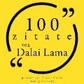 Cover-Bild zum Titel '100 Zitate des Dalai Lama' von 'Dalaï Lama'