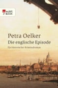 Cover-Bild zum Titel 'Die englische Episode' von 'Petra Oelker'