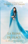 Cover-Bild zum Titel 'La Reine de glace' von 'Sasha Cottman'