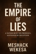 Cover-Bild zum Titel 'The Empire Of Lies' von 'Meshack Wekesa'