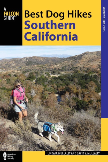 Best Dog Hikes Southern California - Linda Mullally, David Mullally